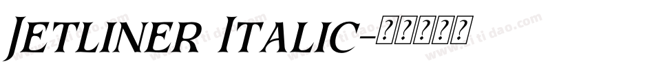 Jetliner Italic字体转换
